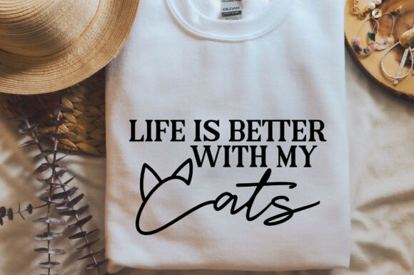 Life is Better with My Cats SVG PNG Cat
